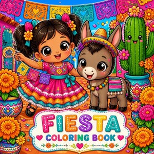 Puede incluir: Una colorida portada de libro para colorear Fiesta con un niño de dibujos animados con vestido rosa y un pequeño burro con sombrero. La escena incluye caléndulas naranjas brillantes, un cactus verde y pancartas festivas.