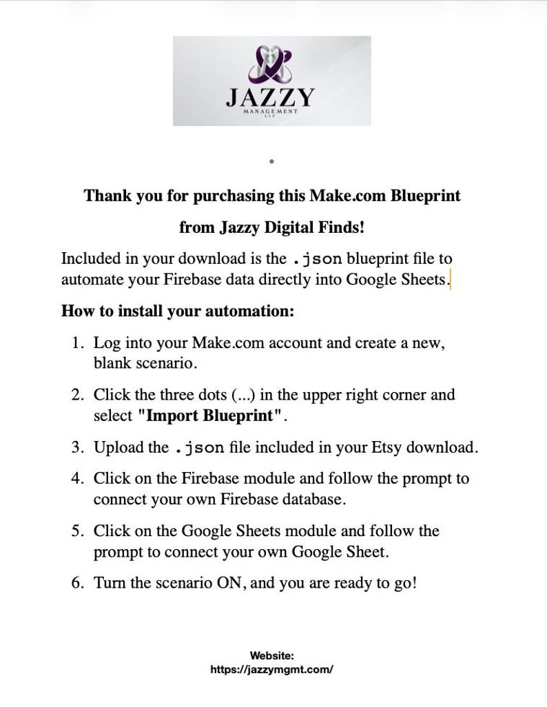 K&ouml;nnte beinhalten: Ein digitales Anleitungsdokument f&uuml;r einen Make.com-Blueprint von Jazzy Management LLC. Der Text beschreibt Schritte zur Automatisierung von Firebase-Daten in Google Sheets, einschlie&szlig;lich des Imports einer .json-Datei.