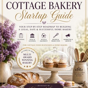 以下が含まれることがあります： 「The Complete Cottage Bakery Startup Guide」というタイトルの書籍の表紙。ホームベーカリーの立ち上げに関するテキストが記載されている。パン、ガラスドームに入ったカップケーキ、ライラックの花瓶、キッチン用品のイラストが描かれている。
