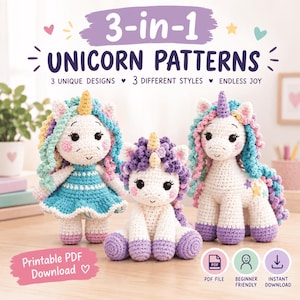 May include: A 3-in-1 unicorn patterns printable PDF download featuring three crocheted unicorn dolls. The dolls have white bodies, colorful curly manes, and horns. Text reads 3-in-1 UNICORN PATTERNS, 3 UNIQUE DESIGNS, 3 DIFFERENT STYLES, ENDLESS JOY, and Printable PDF Download.