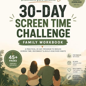 Puede incluir: Un libro de ejercicios familiar de 30 días para el desafío de tiempo de pantalla con un icono de descarga. La portada muestra a una familia de cuatro mirando un atardecer, con texto que incluye 45+ páginas y una guía paso a paso de 30 días.