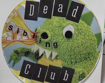 Dead Sibling Club Sticker