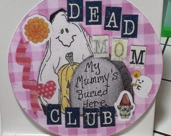 Dead Mom Club Sticker