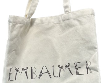 EMBALMER Tote