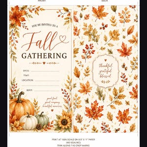 May include: A printable invitation card featuring a fall theme with pumpkins, sunflowers, and autumn leaves. The front includes text reading "You're invited to a Fall Gathering" with lines for date, time, location, and RSVP. The back features a pattern of leaves.
