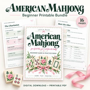Puede incluir: Un paquete imprimible para principiantes de 16 páginas sobre Mahjong americano en formato PDF. La portada muestra el título, ilustraciones florales y cinco fichas de mahjong. Dos páginas adicionales muestran instrucciones, tipos de fichas y la secuencia Charleston.