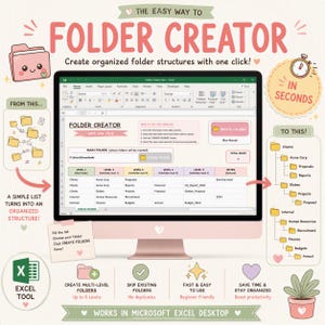 May include: A digital Folder Creator tool displayed on a computer monitor, showing an Excel spreadsheet interface with columns for folder levels. The graphic includes instructional text, a flow chart showing a list becoming an organised structure.