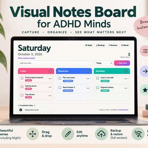 Peut inclure: Un écran d'ordinateur portable affichant une interface de gestion des tâches intitulée Visual Notes Board for ADHD Minds. Le tableau de bord présente des colonnes pour Today, Tomorrow et Someday avec des listes de tâches colorées.