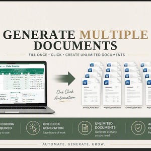 May include: A digital document automation tool display showing a laptop with an Excel spreadsheet interface, a green arrow, and multiple Word document icons. Text includes GENERATE MULTIPLE DOCUMENTS, FILL ONCE, CLICK, CREATE UNLIMITED DOCUMENTS, One Click Automation, NO CODING REQUIRED, ONE CLICK GENERATION, UNLIMITED DOCUMENTS, ACCURATE & CONSISTENT, and AUTOMATE, GENERATE, GROW.