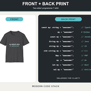 May include: A dark gray short-sleeve t-shirt featuring the text "my default value is awesome!" on the front. The back print displays a list of programming code syntax variations for different languages including TypeScript, Python, Java, and C++.