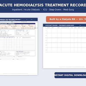 May include: A printable acute hemodialysis treatment record and acute shift tracker form. The document features sections for nephrologist orders, machine setup, intra-treatment monitoring, and post-treatment notes with a blue and white layout.
