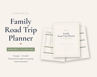 May include: A digital Family Road Trip Planner document set featuring a cover page with the text Family Road Trip Planner, a Car Games page, and additional planning sheets with green accents on a light cream background.