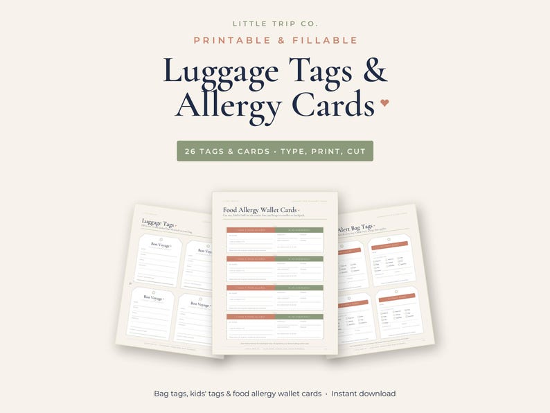 May include: A set of printable and fillable luggage tags and allergy cards from Little Trip Co. The document features twenty-six tags and cards including food allergy wallet cards, luggage tags, and alert bag tags with text in dark blue and green.