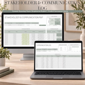 May include: A digital Stakeholder & Communication Log displayed on a desktop monitor and a laptop screen. The interface features a Stakeholder & Communication Map, a Stakeholder Register, and a Communication Log with various data tables and charts.