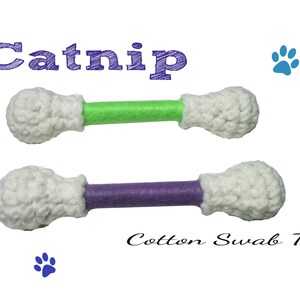 May include: Two crocheted catnip toys, one with a green stick and one with a purple stick. The toys are shaped like cotton swabs. The text "Catnip" and "Cotton Swab Toy" are written on the image.