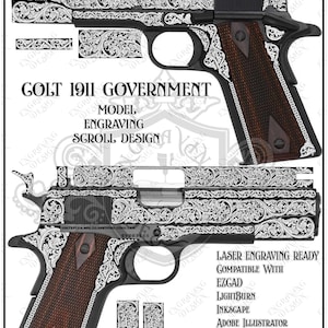 Op de afbeelding: Een digitaal ontwerpbestand voor een Colt 1911 Government model met een ingewikkeld scroll-graveerpatroon. De afbeelding toont het vuurwapen vanuit twee hoeken met gedetailleerde bloemmotieven, tekstlabels en compatibiliteitspictogrammen voor lasergraveersoftware.