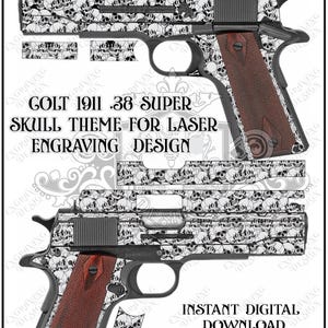 Op de afbeelding: Een digitaal ontwerpbestand voor een Colt 1911 .38 Super pistool met een herhalend schedelpatroon voor lasergraveren. De afbeelding toont het vuurwapen vanuit twee hoeken met bruine houten grepen en bevat de tekst: Customization Available Upon Request, Colt 1911 .38 Super Skull Theme For Laser Engraving Design, Instant Digital Download, en bestandspictogrammen voor SVG, AI, EPS en PNG.