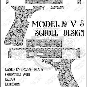Peut inclure: Un fichier numérique en noir et blanc présentant un motif de volutes Model 19 V 5 pour gravure laser. Le graphique affiche des motifs floraux complexes sur des pièces d'arme avec le texte Customization Available Upon Request et Laser Engraving Ready.