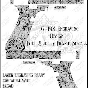 May include: A black and white digital engraving design for a G-19X firearm featuring intricate scrollwork, portraits of a man, and the text Scarface, The World Is Yours, G-19X Engraving Design, Full Slide & Frame Scroll, and Laser Engraving Ready.