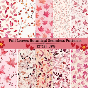 Könnte beinhalten: Eine Sammlung von zehn nahtlosen digitalen Mustern mit herbstlichen Aquarellblättern, Beeren und botanischen Zweigen in Rosa-, Rot- und Orangetönen. Das Bild enthält den Text Fall Leaves Botanical Seamless Patterns 12*12 | JPG.