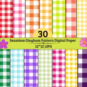 May include: A collection of 30 seamless gingham patterns in various colors including red, pink, orange, yellow, green, blue, and purple. The image features a central banner with the text 30 Seamless Gingham Pattern Digital Paper 12*12 |JPG.