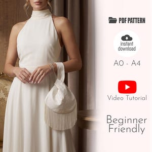 May include: A white high-neck dress and a matching white wristlet handbag with fringe trim. The image includes text: PDF PATTERN, instant download, A0 - A4, Video Tutorial, and Beginner Friendly. The design features a simple, clean aesthetic.