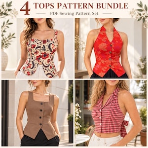 May include: A 4 Tops Pattern Bundle PDF sewing pattern set featuring four sleeveless vest-style tops. Designs include a floral print with buttons, a red patterned halter top, a solid brown button-front vest, and a red and white gingham collared top.