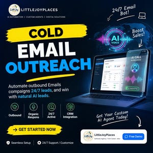 May include: A digital marketing graphic for LittleJoyPlaces featuring a laptop displaying call center analytics and an AI voice interface. Text includes COLD EMAIL OUTREACH, 24/7 Email Bot, Boost Sales, and Get Your Custom AI Agent Today.