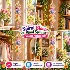 May include: A spiral wind spinner crochet pattern PDF featuring a multi-colored gradient yarn structure adorned with small crocheted flowers and a clear crystal prism at the bottom. The text reads Spiral Bloom Wind Spinner Crochet Pattern PDF.