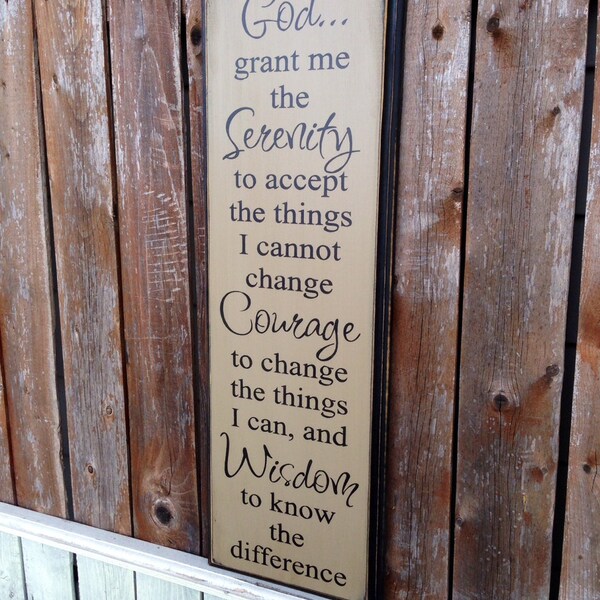 God Grant Me...Serenity Courage Wisdom Prayer Primitive Distressed Sign Routed Edge 8x24