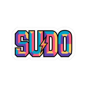 May include: A die-cut sticker featuring the word SUDO in a bold, blocky font. The letters are filled with a geometric, multi-colored pattern of purple, pink, yellow, and teal. A bright orange lightning bolt icon replaces the letter D.