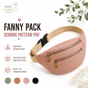 May include: A dusty pink fanny pack with two zippered compartments and a beige adjustable webbing strap featuring a black plastic buckle. The image includes text: Purely CoDigital Store, FANNY PACK SEWING PATTERN PDF, INSTANT DOWNLOAD, STEP BY STEP INSTRUCTION, EASY TO UNDERSTAND.