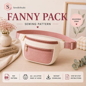 Fanny Pack Sewing Pattern PDF for Belt Bag, Sling Bag Crossbody Waist Bag and Bum Bag. Beginner-friendly DIY pattern with instant download