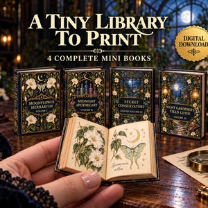 May include: Four miniature books titled Moonflower Herbarium, Midnight Apothecary, Secret Conservatory, and Night Gardener's Field Guide, with one open book displaying botanical illustrations of white flowers and a moth, labelled Digital Download.