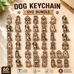 May include: A digital collection of 60 laser-ready dog keychain designs in an SVG bundle. The image displays various wooden-style dog breed illustrations arranged in a grid, with the text DOG KEYCHAIN SVG BUNDLE and 60 DESIGNS visible.