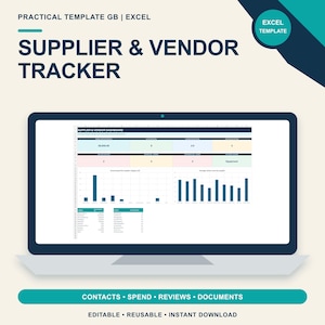 May include: A digital Excel template for a supplier and vendor tracker displayed on a laptop screen. The interface features a dashboard with data tables, bar charts, and metrics for tracking business contacts, spending, reviews, and documents.