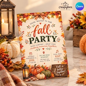 May include: A rectangular fall party invitation card featuring autumn leaves, string lights, and pumpkins. Text includes: You're invited to our fall party, Saturday November 22, 2026, at 5:00 PM, The Oak Ridge Residence, 789 Maple Lane, Austin, TX 78704, and Fall is better together.