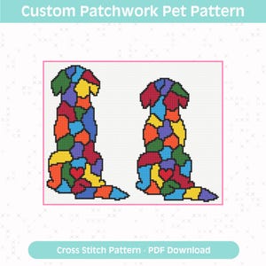 May include: A cross stitch pattern titled Custom Patchwork Pet Pattern featuring two dog silhouettes filled with a colorful patchwork design of red, blue, green, yellow, and orange shapes, including a small red heart on each dog's side.