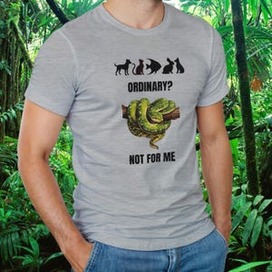 Ordinary? Not For Me Shirt | Green Tree Python T-Shirt | Reptile Lover Gift | Be Different Tee | Snake Shirt | Exotic Pet Apparel | unisex