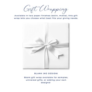 May include: A white gift box wrapped with a white satin ribbon and bow. The text "Gift Wrapping" is at the top, with details about paper finishes. The bottom text reads "BLANK (NO DESIGN)" and describes the gift wrap.