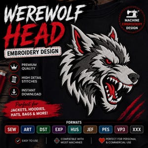 Op de afbeelding: Een machineborduurontwerp met een grommende weerwolvenkop met grijze, witte en rode vacht, scherpe tanden en gloeiende rode ogen. De tekst luidt WEREWOLF HEAD EMBROIDERY DESIGN, MACHINE EMBROIDERY DESIGN en bevat diverse bestandsformaten.