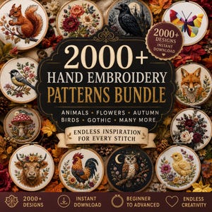 May include: A digital collection of 2000+ hand embroidery patterns featuring diverse designs including a squirrel, flowers, a raven, a butterfly, a bird, a mushroom, a fox, a cow, a rooster, an owl, and a chick, all displayed in circular hoops.