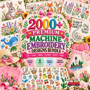 May include: A digital collection of 2000+ premium machine embroidery designs featuring colorful illustrations of animals, flowers, seasonal motifs, and inspirational quotes. The bundle includes multiple themes, sizes, and formats for instant download.