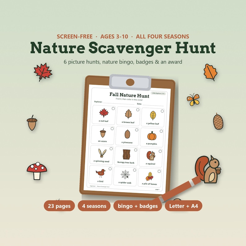 May include: A Nature Scavenger Hunt printable set featuring a clipboard with a Fall Nature Hunt checklist. The page includes twelve illustrated items like a red leaf, acorn, and pumpkin. Icons of leaves, a squirrel, and a mushroom surround it.