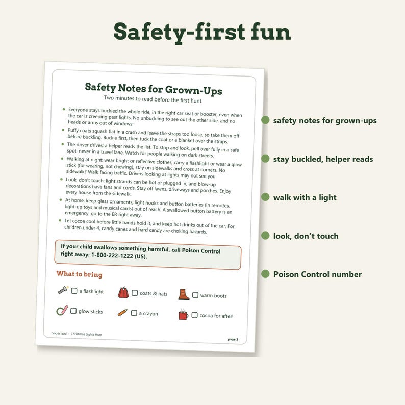 May include: A white informational sheet titled Safety-first fun and Safety Notes for Grown-Ups. It lists safety guidelines for children, including car seat, walking, and holiday safety, plus a What to bring checklist with icons for a flashlight, coat, boots, glow sticks, crayon, and cocoa.