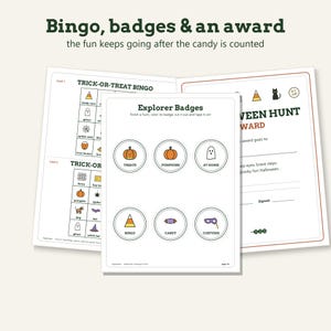 May include: A set of printable Halloween activity sheets featuring Trick-or-Treat Bingo cards, a page of six circular Explorer Badges with icons like pumpkins and candy, and a Halloween Hunt award certificate with text in black and orange.