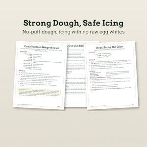 May include: A printed recipe guide titled Strong Dough, Safe Icing featuring instructions for Construction Gingerbread and Royal Icing. The document includes lists of ingredients in cups and grams, step-by-step methods, and tips for building.