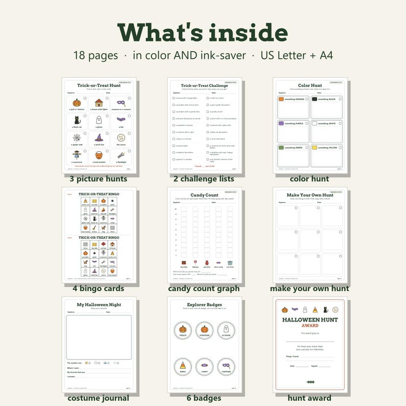 May include: A digital printable set titled What's inside featuring 18 pages in color and ink-saver formats for US Letter and A4 sizes. The collection includes trick-or-treat hunts, challenge lists, a color hunt, bingo cards, a candy count graph, a make your own hunt, a costume journal, explorer badges, and a Halloween hunt award.