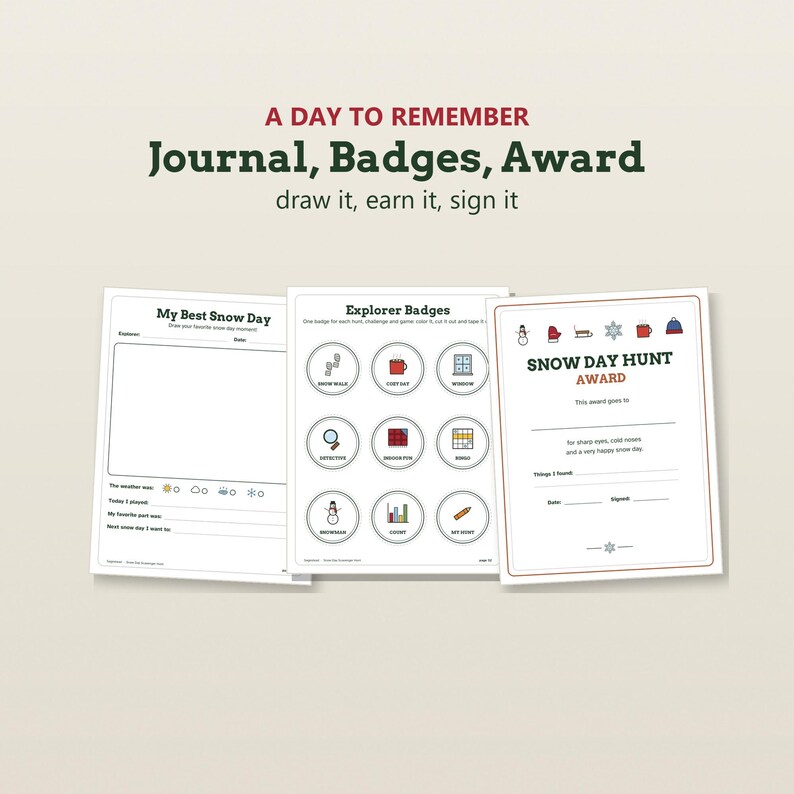 K&ouml;nnte beinhalten: Ein druckbares Aktivit&auml;tsset mit dem Titel A DAY TO REMEMBER Journal, Badges, Award. Es enth&auml;lt drei Seiten: ein My Best Snow Day-Tagebuch, ein Blatt mit neun runden Explorer Badges mit Symbolen und eine SNOW DAY HUNT AWARD-Urkunde mit Wintergrafiken.