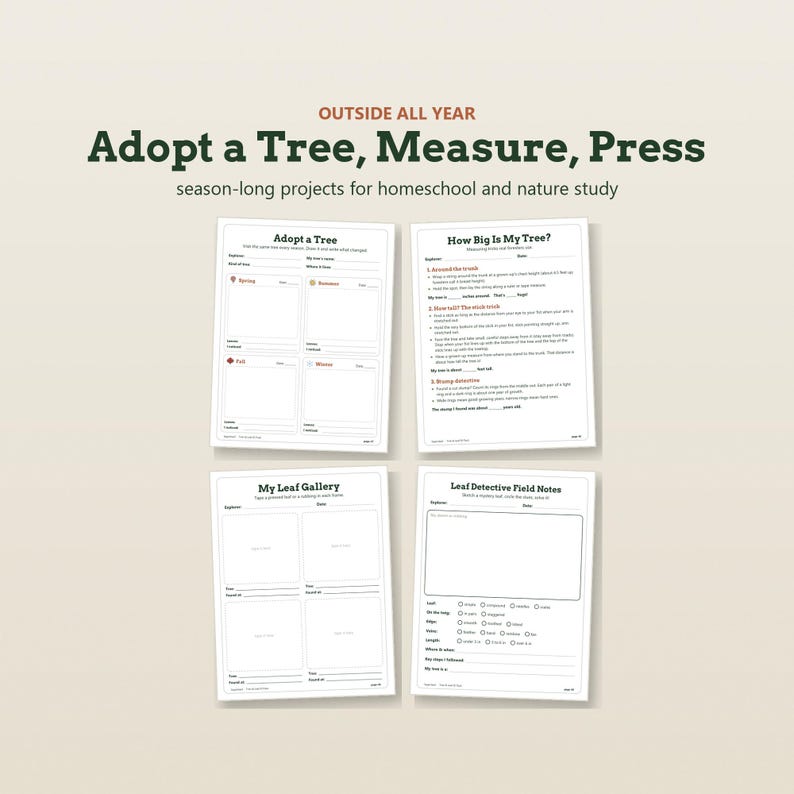 May include: Four educational worksheets titled Outside All Year: Adopt a Tree, Measure, Press. The pages include sections for Adopt a Tree, How Big Is My Tree, My Leaf Gallery, and Leaf Detective Field Notes with prompts for nature study and observation.
